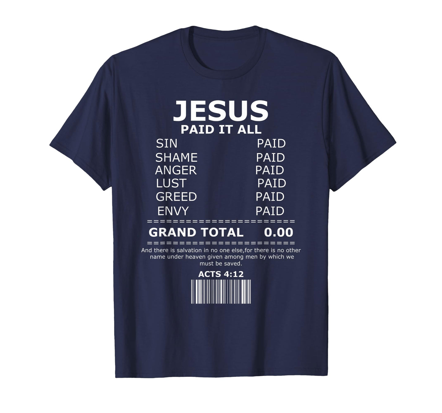 Jesus Paid It All Salvation Christian Funny Jesus Cross T-Shirt