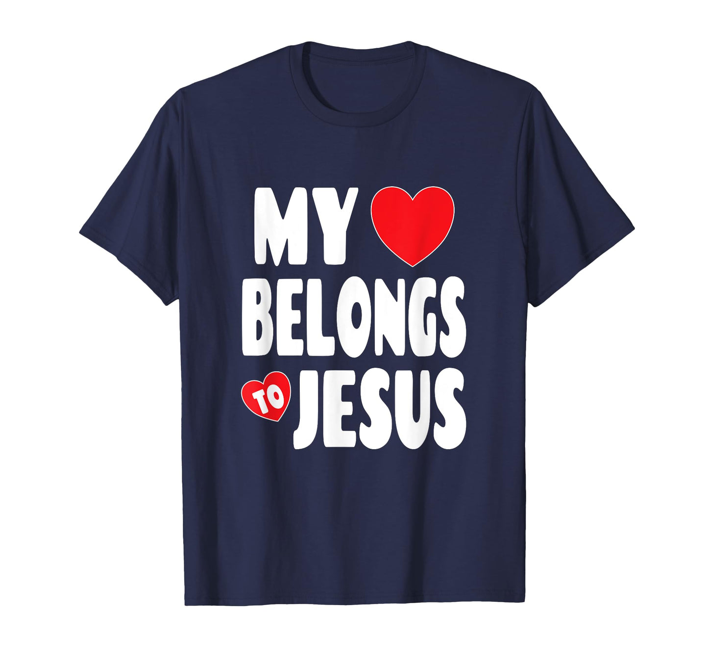Christian Valentine Graphic Art - My Heart Belongs To Jesus T-Shirt