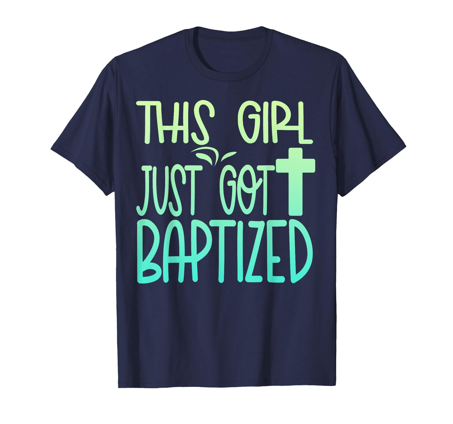 Baptism Kids Girl Cute Baptized Christian 2025 I Decided T-Shirt