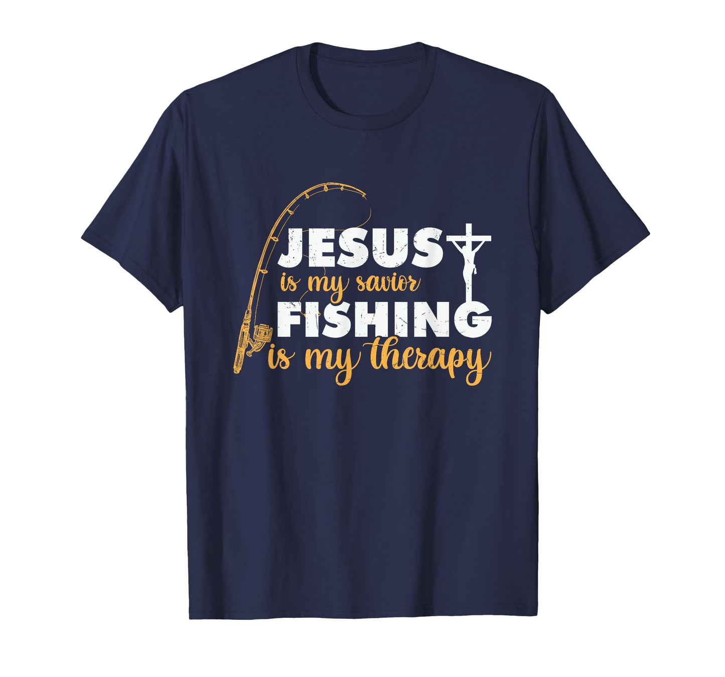 Jesus is my savior, fishing is my therapy religious apparel T-Shirt