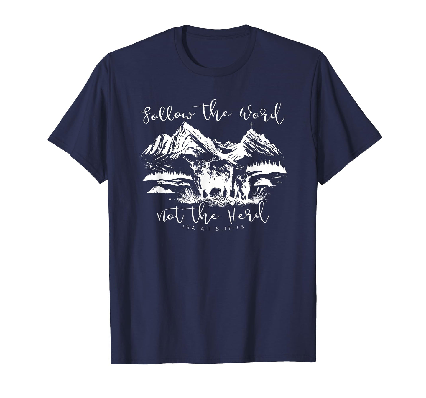 follow the word not the herd T-Shirt