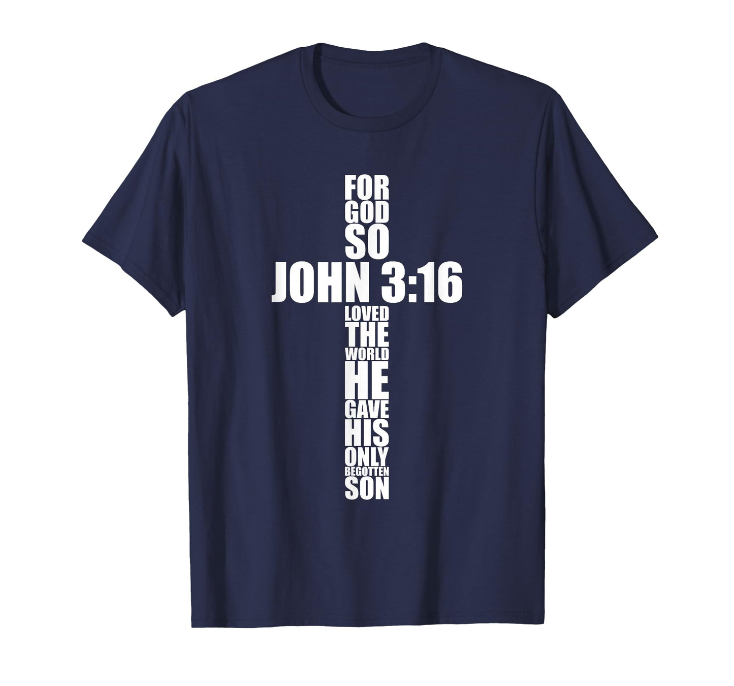 John 3:16 Cross Christian Bible Verse Religious Graphic T-Shirt