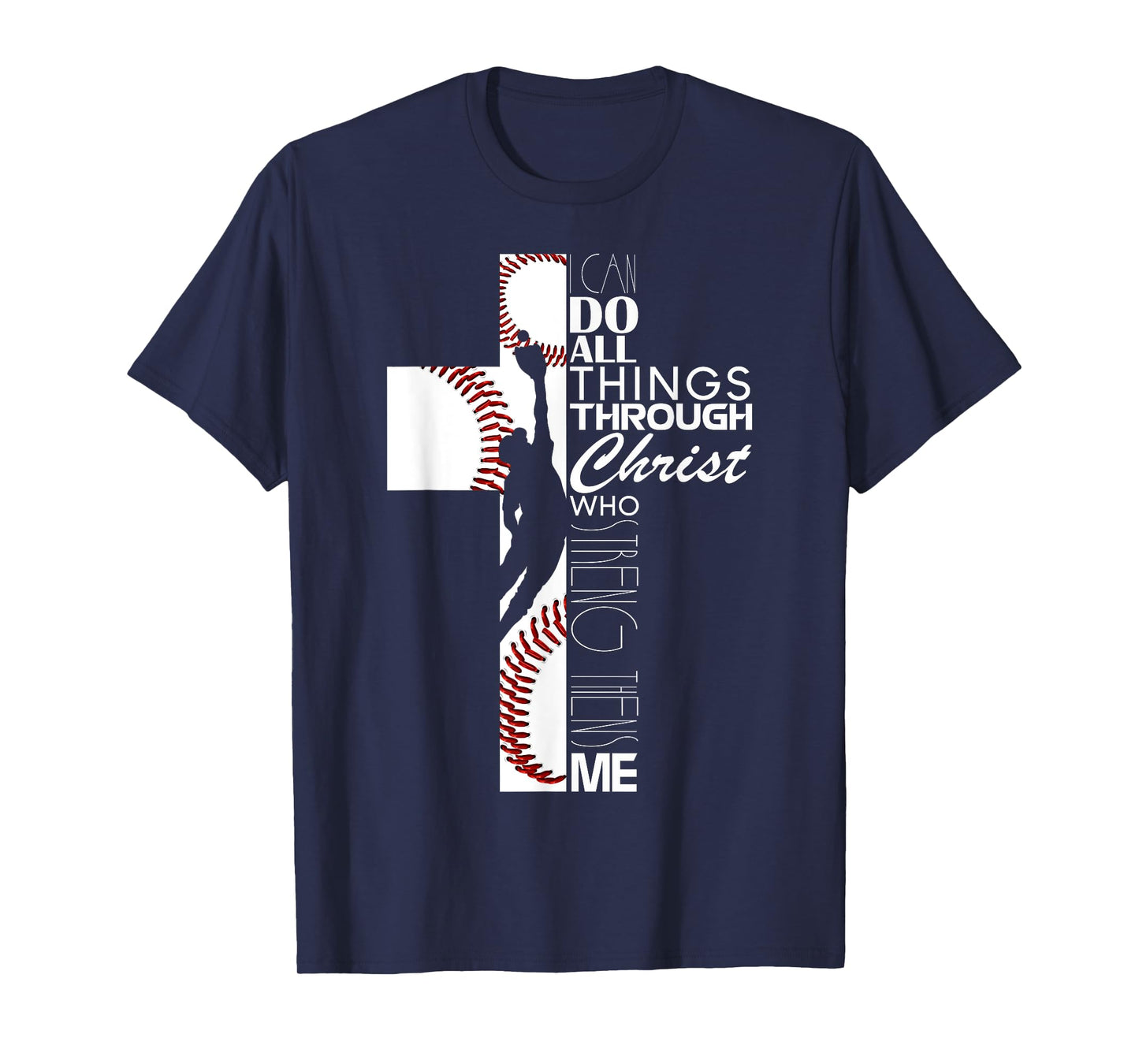 Funny I Can Do All Things Baseball Catcher Pitcher Boys Men T-Shirt