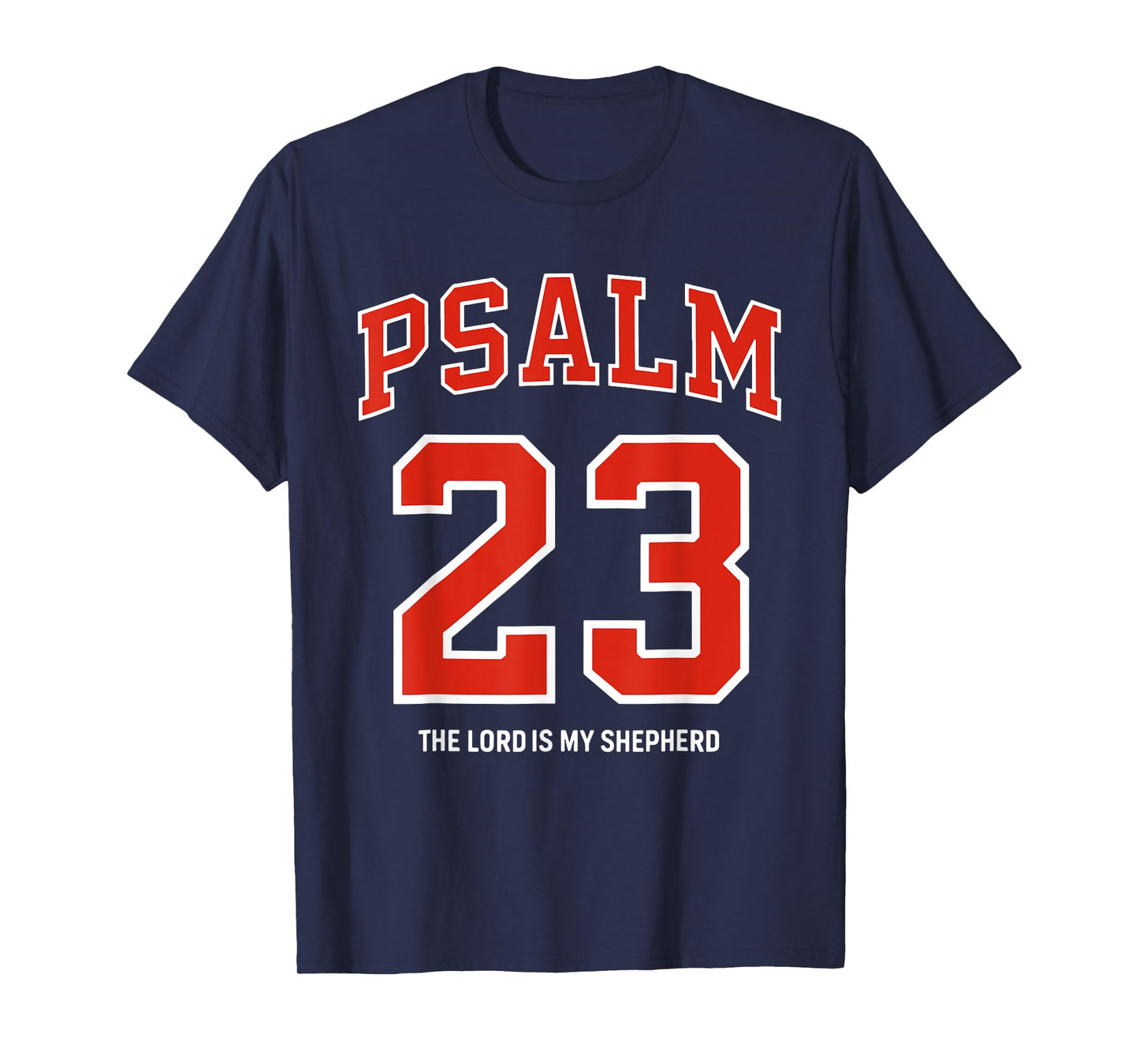 Psalm 23 The Lord is My Shepherd Christian Football Season T-Shirt