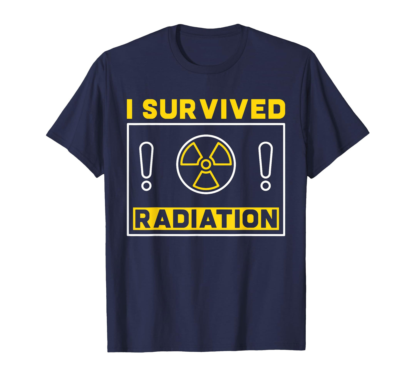 Cancer Awareness Month - I Survived Radiation Funny T-Shirt
