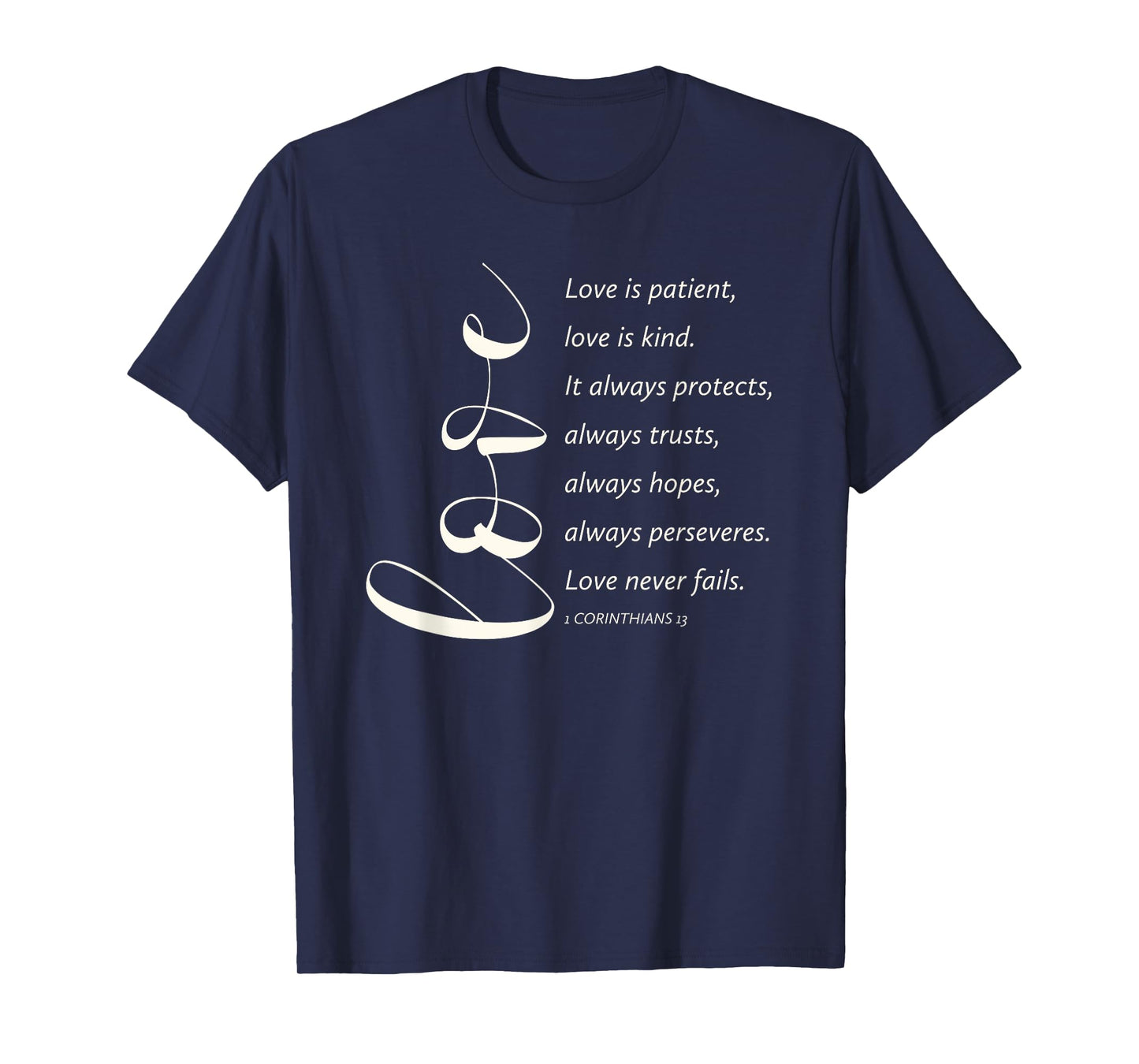 Love Is Patient Love Is Kind 1 Corinthians 13 Bible Verse T-Shirt