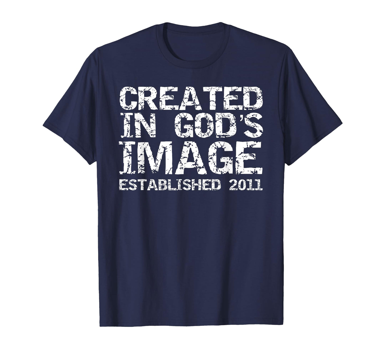 2011 Birthday Boys 2011 Birth Year Created in God's Image T-Shirt