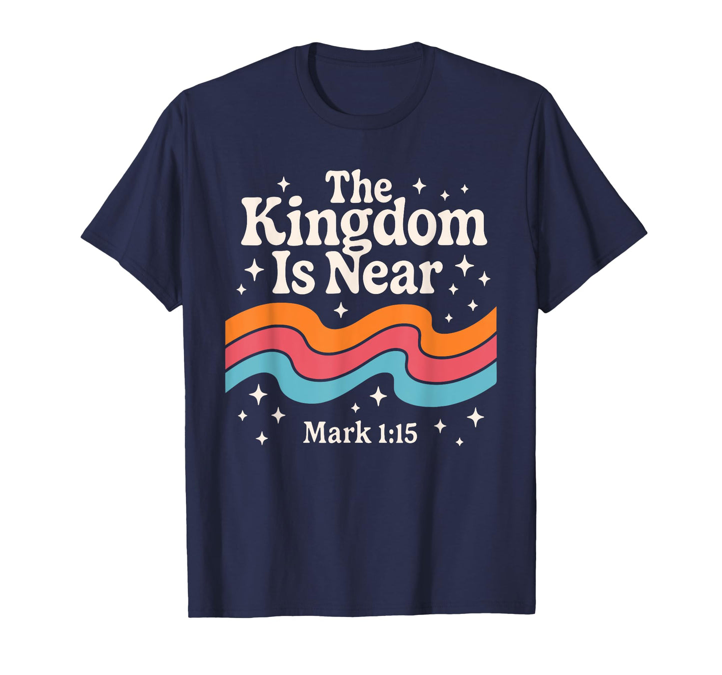 The Kingdom Is Near Mark 1:15 Christian Scripture Retro T-Shirt