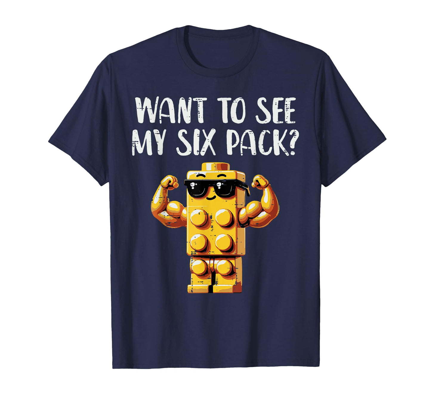 Bricks Want To See My 6 Pack Funny Saying Men Boys Kids T-Shirt