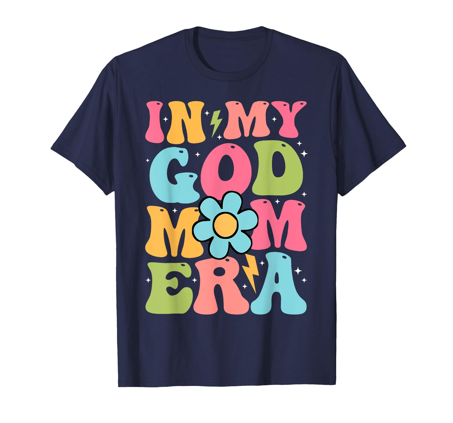 In My God Mom Era Jesus Christian Religious Mother's Day T-Shirt