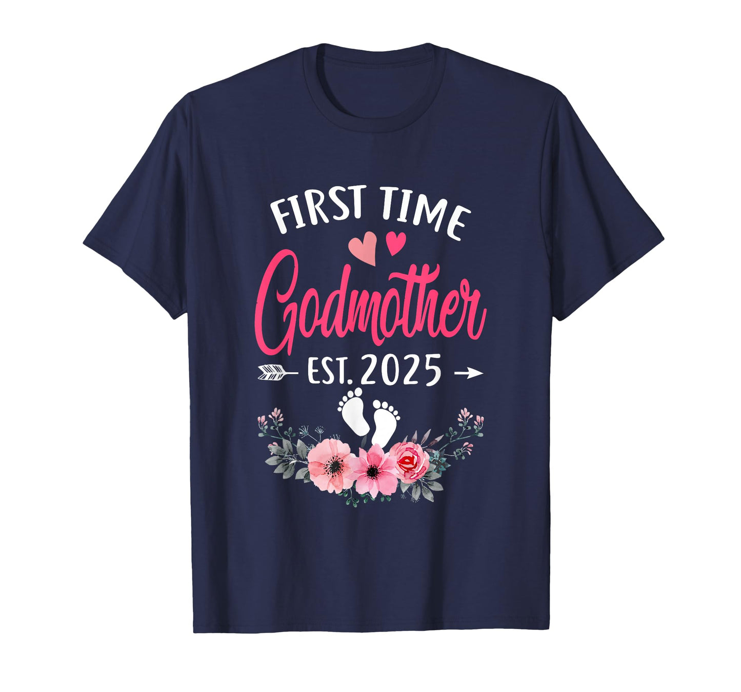 First Time Godmother Promoted To Godmother Est 2025 Mothers T-Shirt