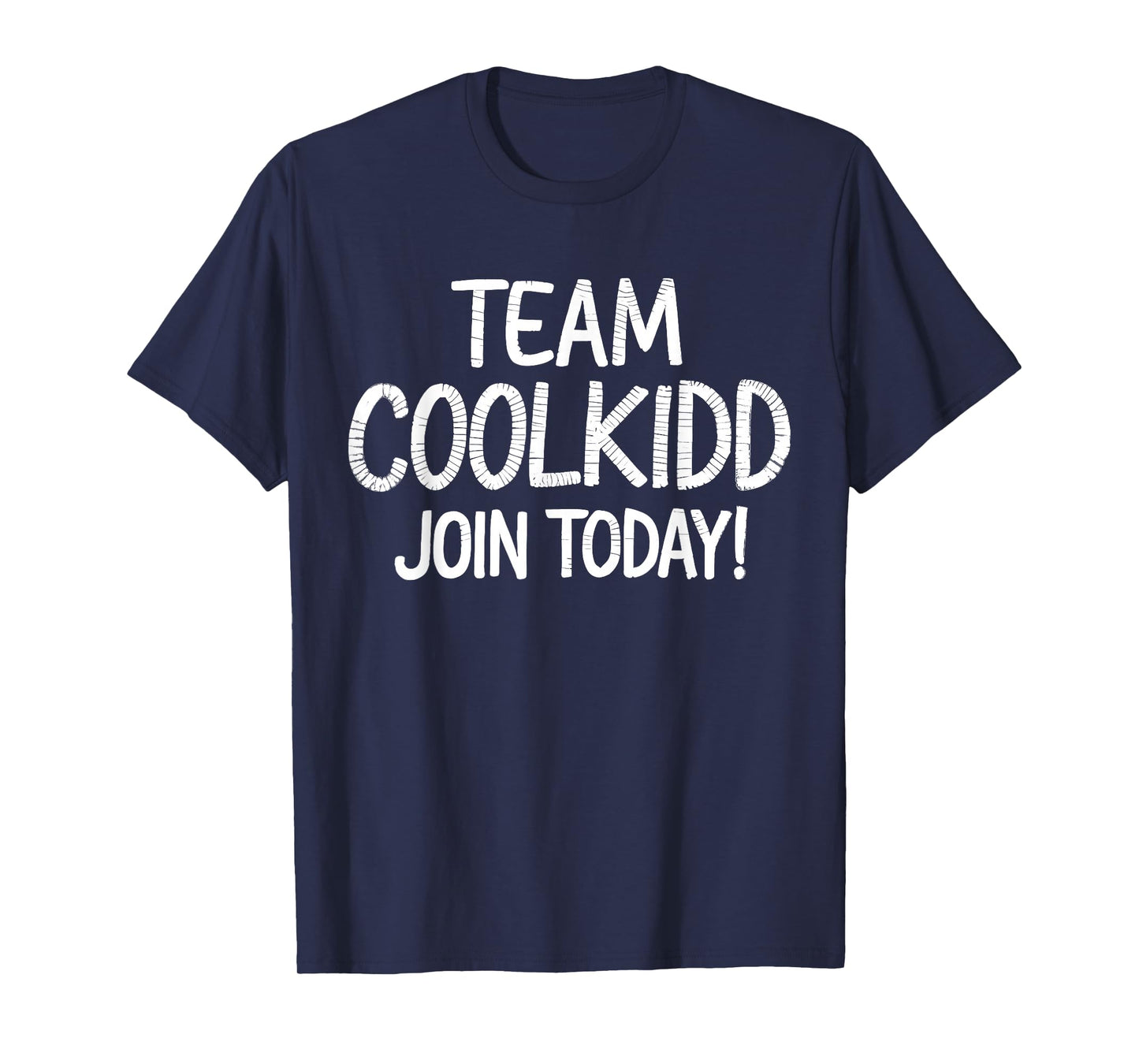 Funny Trending Quote Team C00lkidd Join Today Men Women Kids T-Shirt