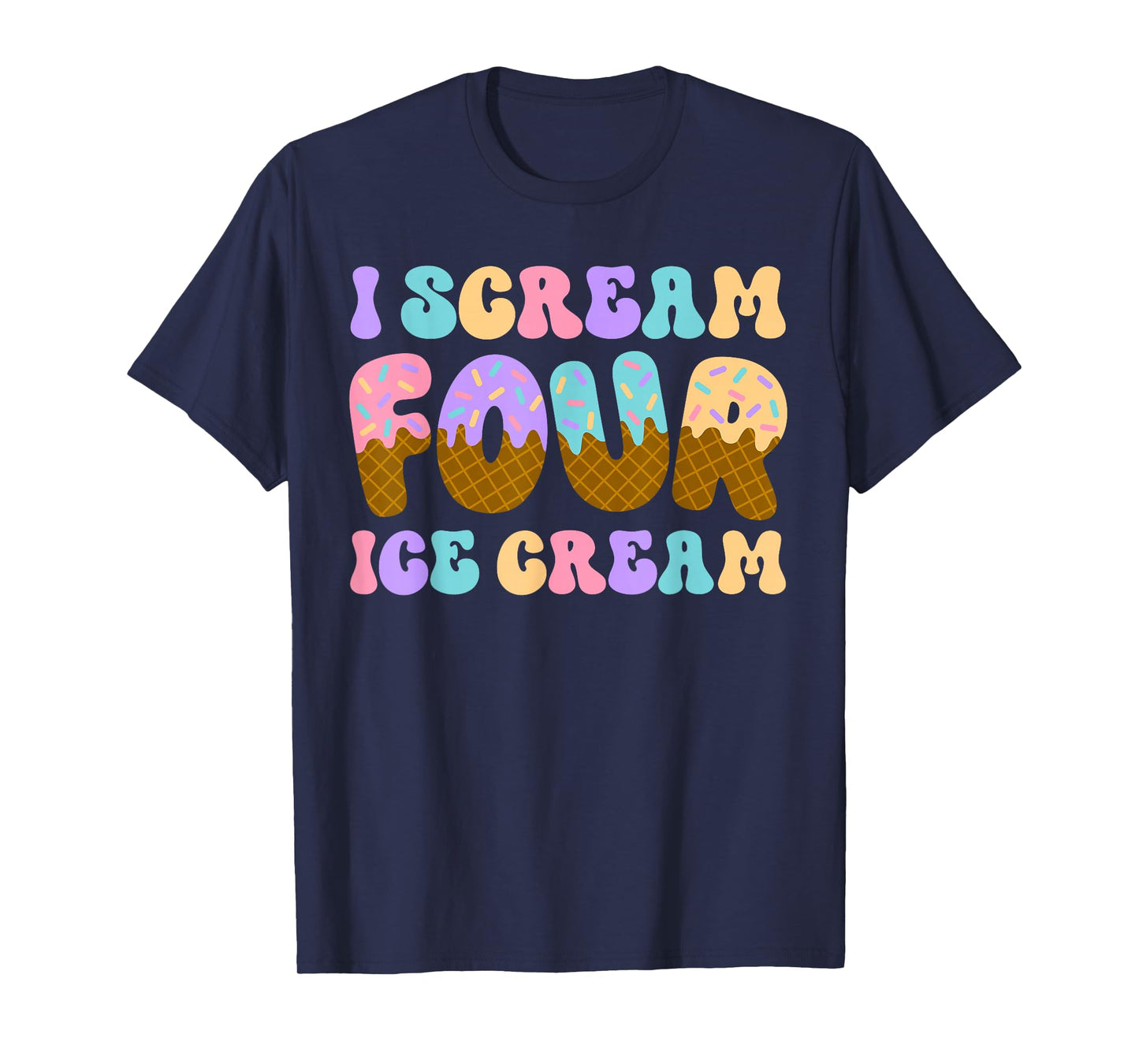 I Scream Four Ice Cream 4th Birthday Kid Boy Girl Bday Party T-Shirt
