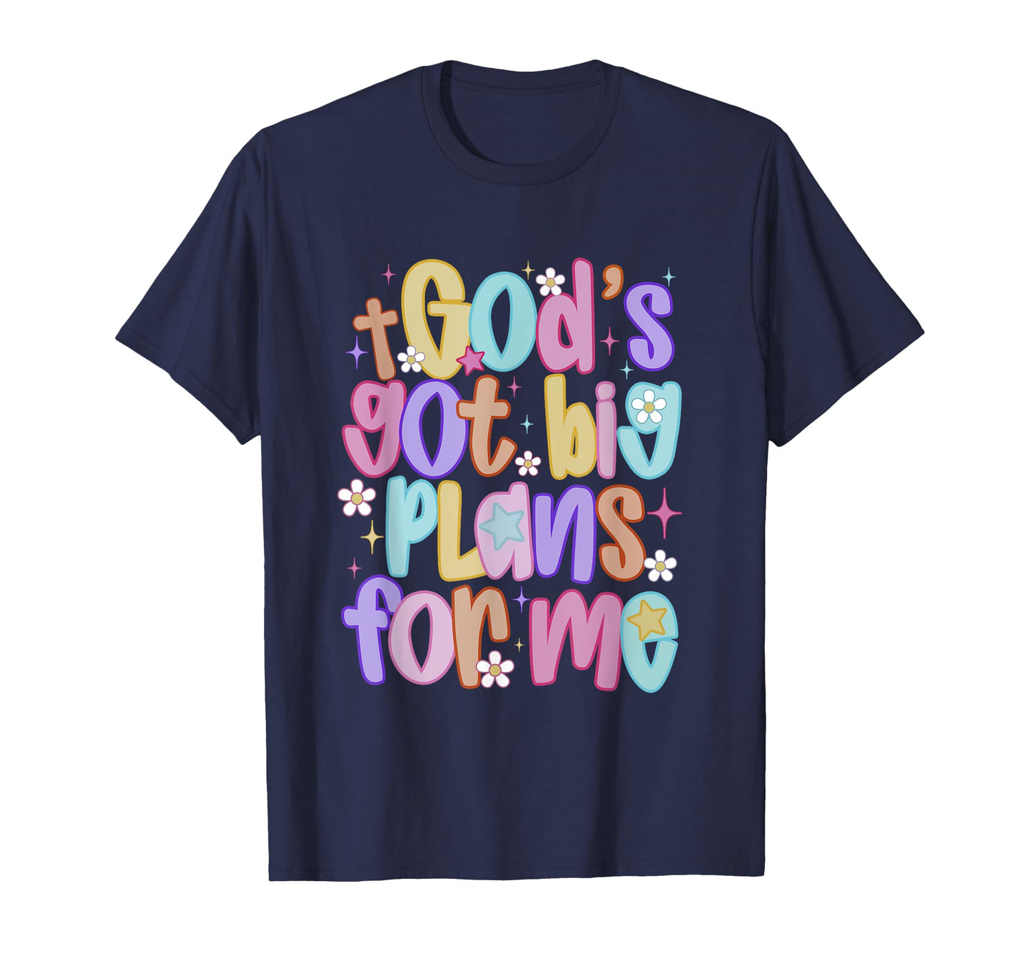 God's Got Big Plans For Me Religious Christian Prayer Kids T-Shirt