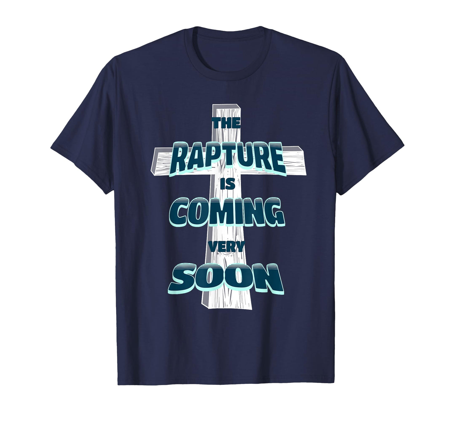 The Rapture is Coming Soon Jesus is Coming Back Prophecy T-Shirt