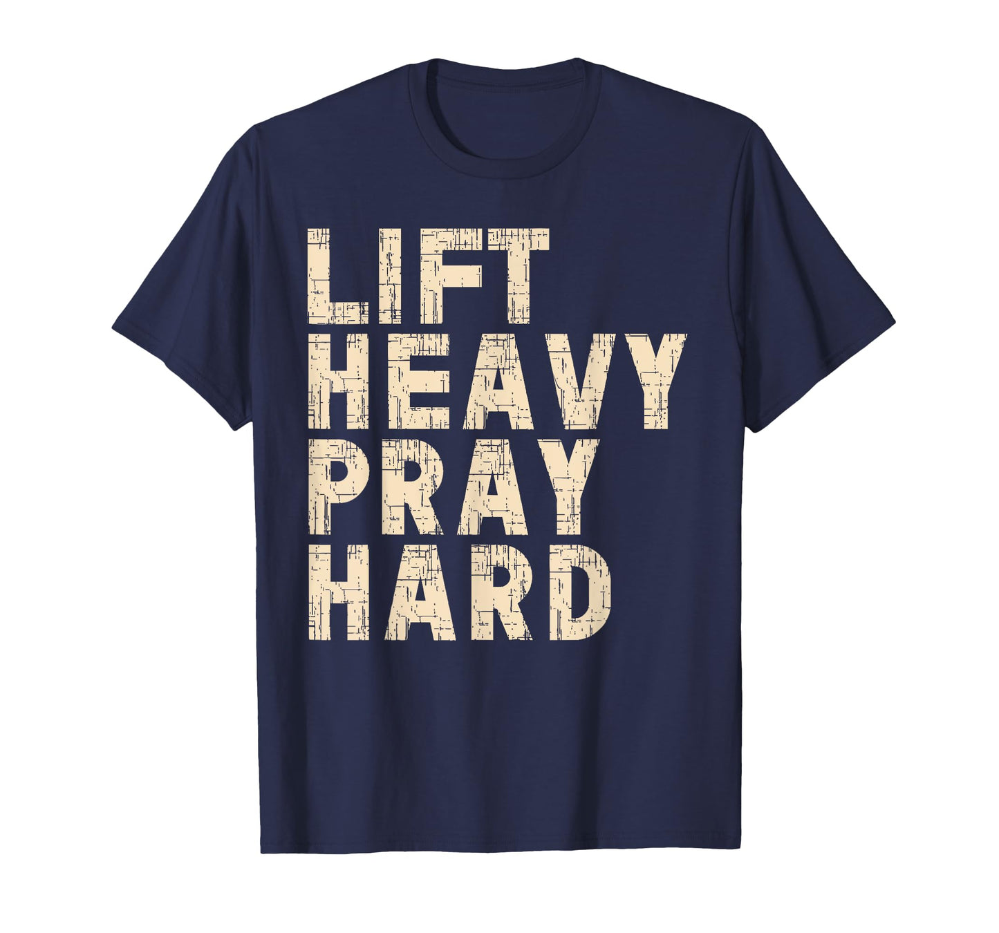 God's Gym Christian Gym Lover Workout Lift Heavy Pray Hard T-Shirt