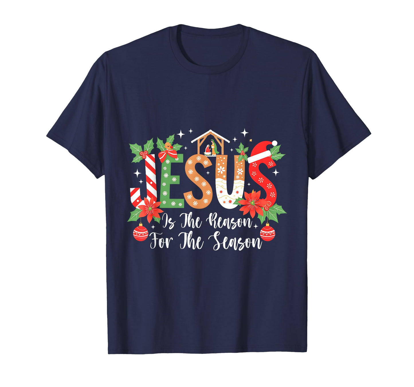 Christmas Jesus Is The Reason For The Season Nativity T-Shirt