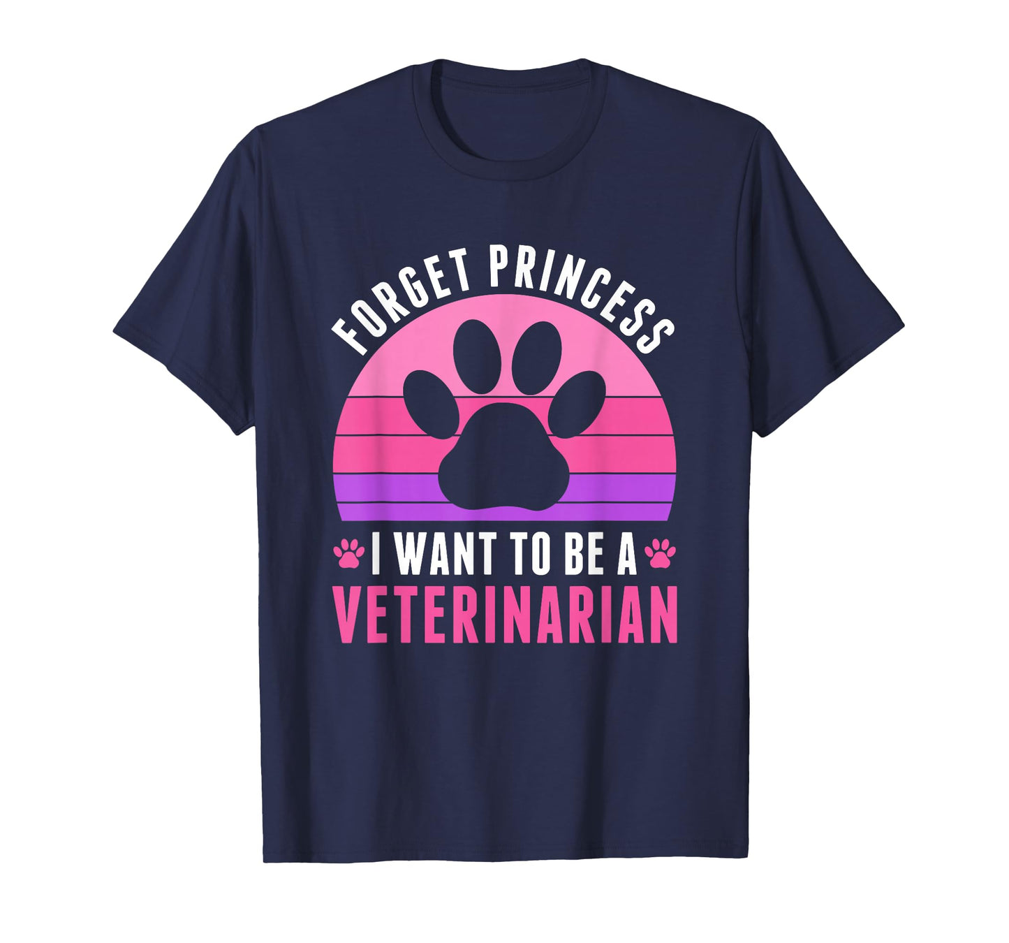 I Want To Be a Veterinarian Future Veterinarian Girls Women T-Shirt