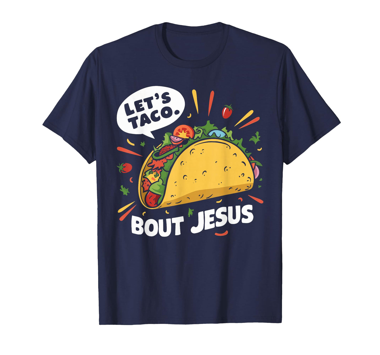 Let's Taco Bout Jesus Christian Church T-Shirt