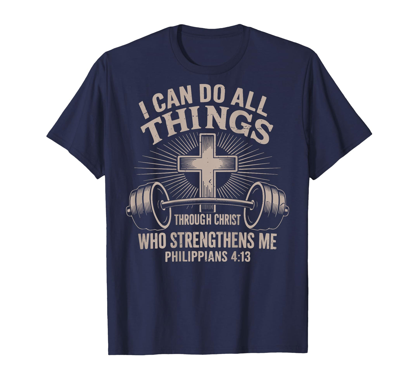 Mens I Can Do All Things Funny Christian Workout Gym Jesus T-Shirt