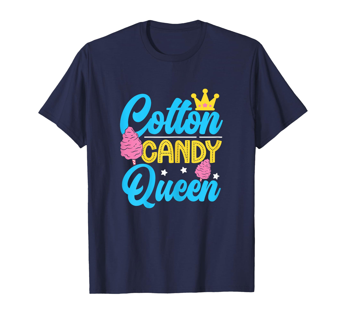 Funny Cotton Candy Queen Quote Women Girls Flavored Candies T-Shirt