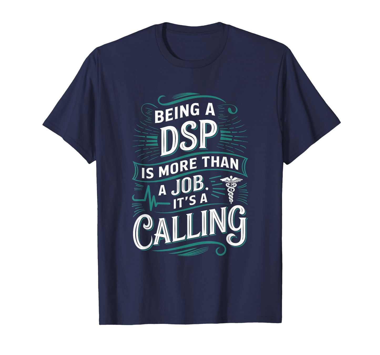 Direct Support Professional Quotes DSP Appreciation T-Shirt