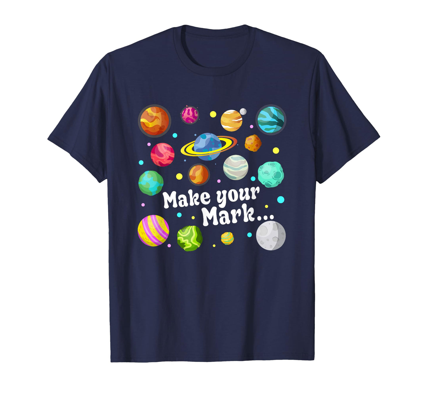 Colorful Make Your Mark Happy Dot Day Teacher Kids T-Shirt