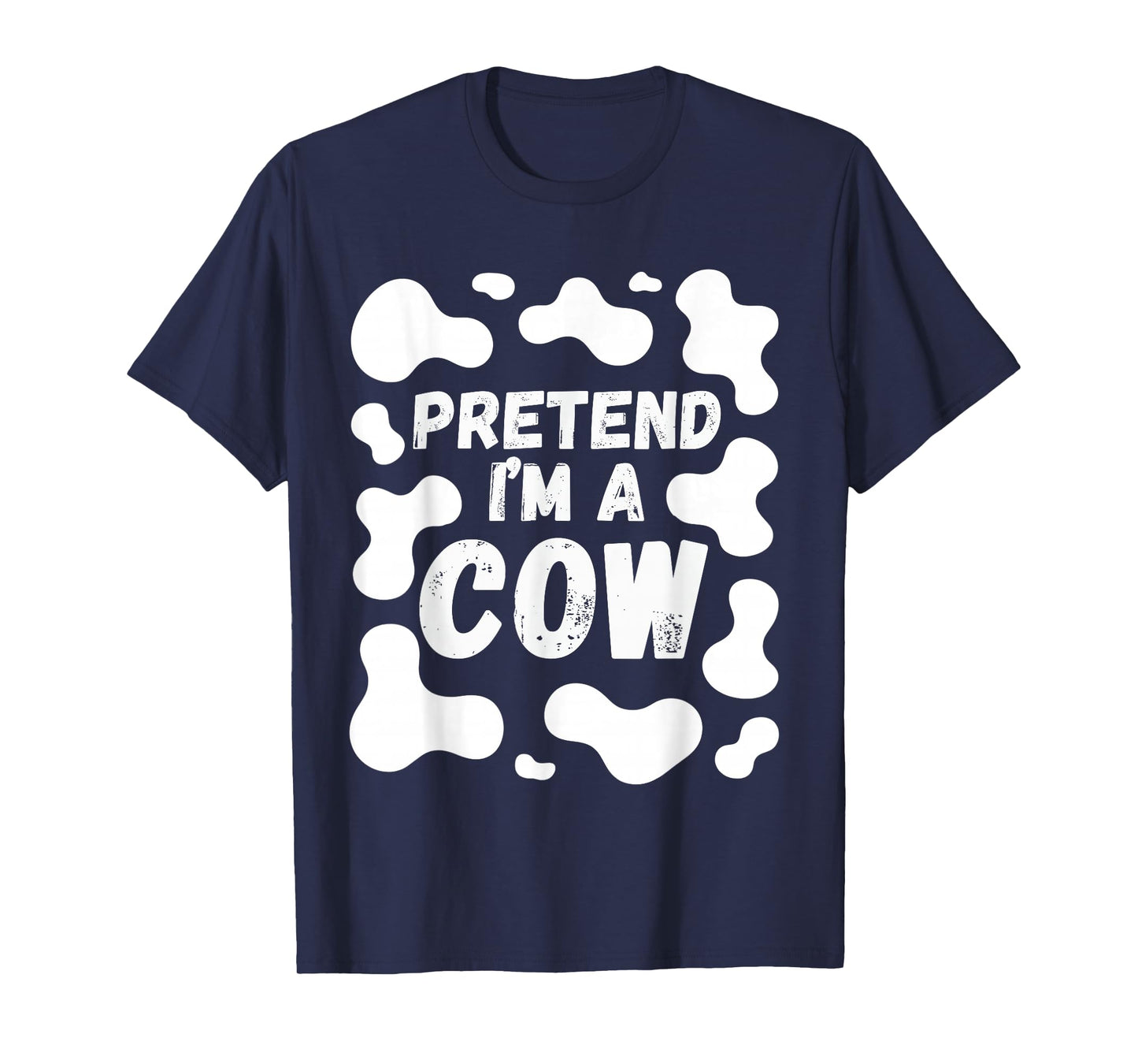 Pretend I'm a Cow Funny Halloween T-Shirt