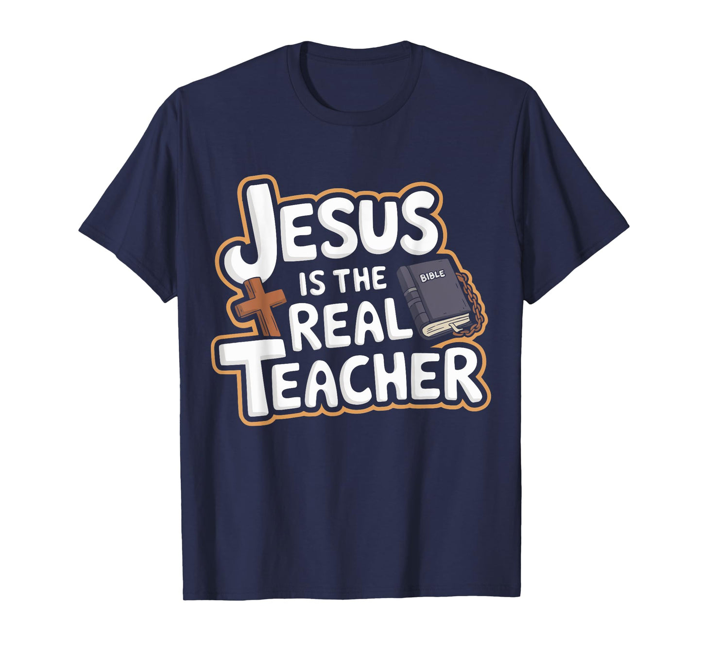 Jesus Is The Real Teacher VBS Bible School Religious T-Shirt