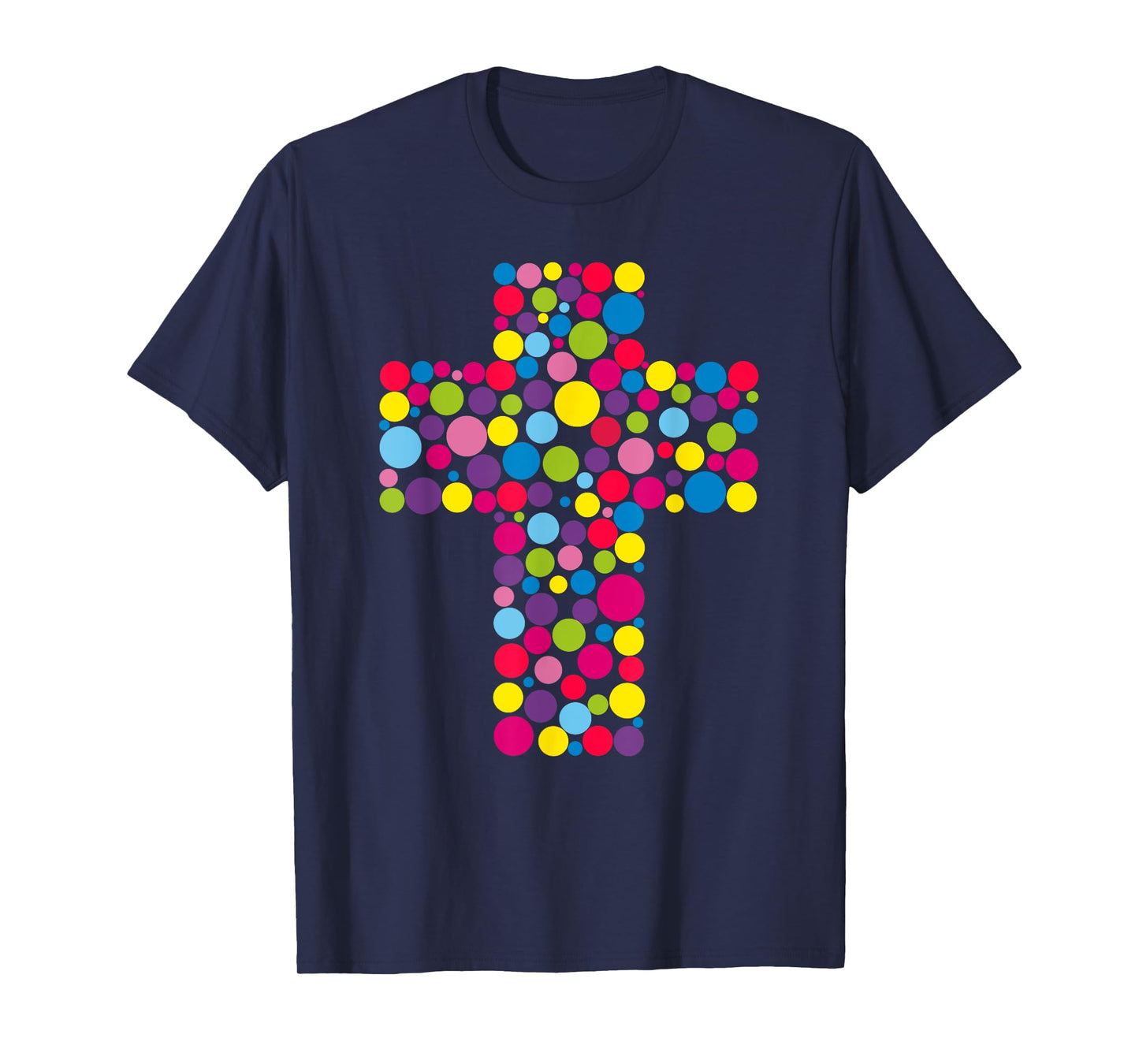 Happy Dot Day Colorful Cross For Christian Creators T-Shirt