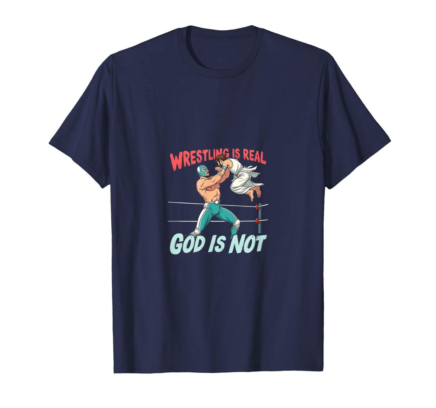 Funny Atheist Wrestling Humor Religion Jesus T-Shirt