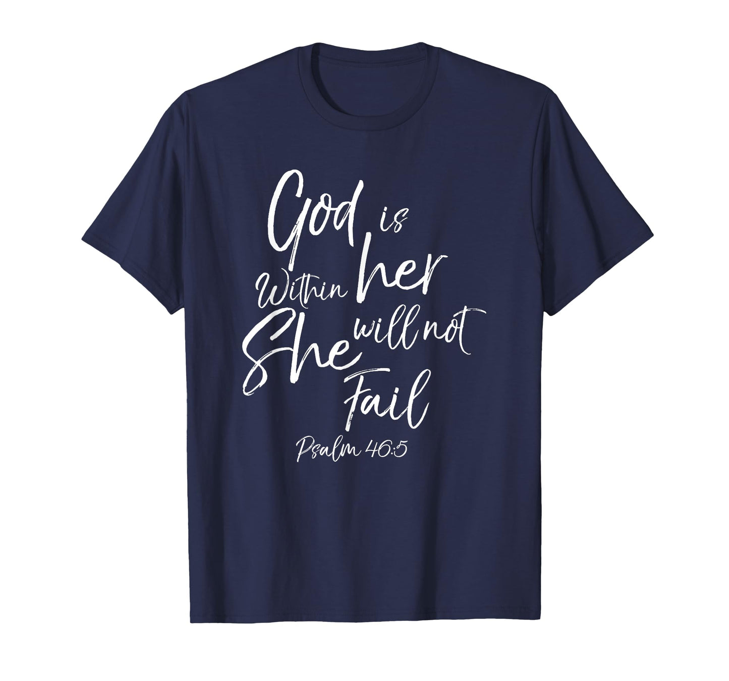 God is Within Her Christian Woman Bible Verse Proverbs Jesus T-Shirt