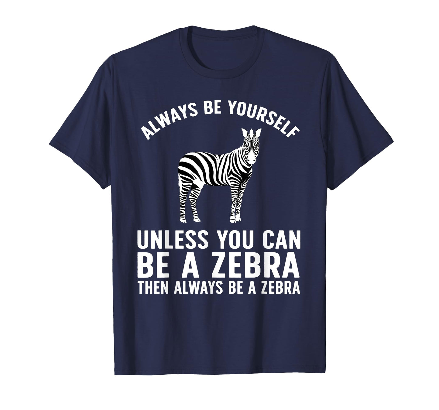 Funny Zebra Art For Men Women Kids Zoo Animal Safari Zebra T-Shirt