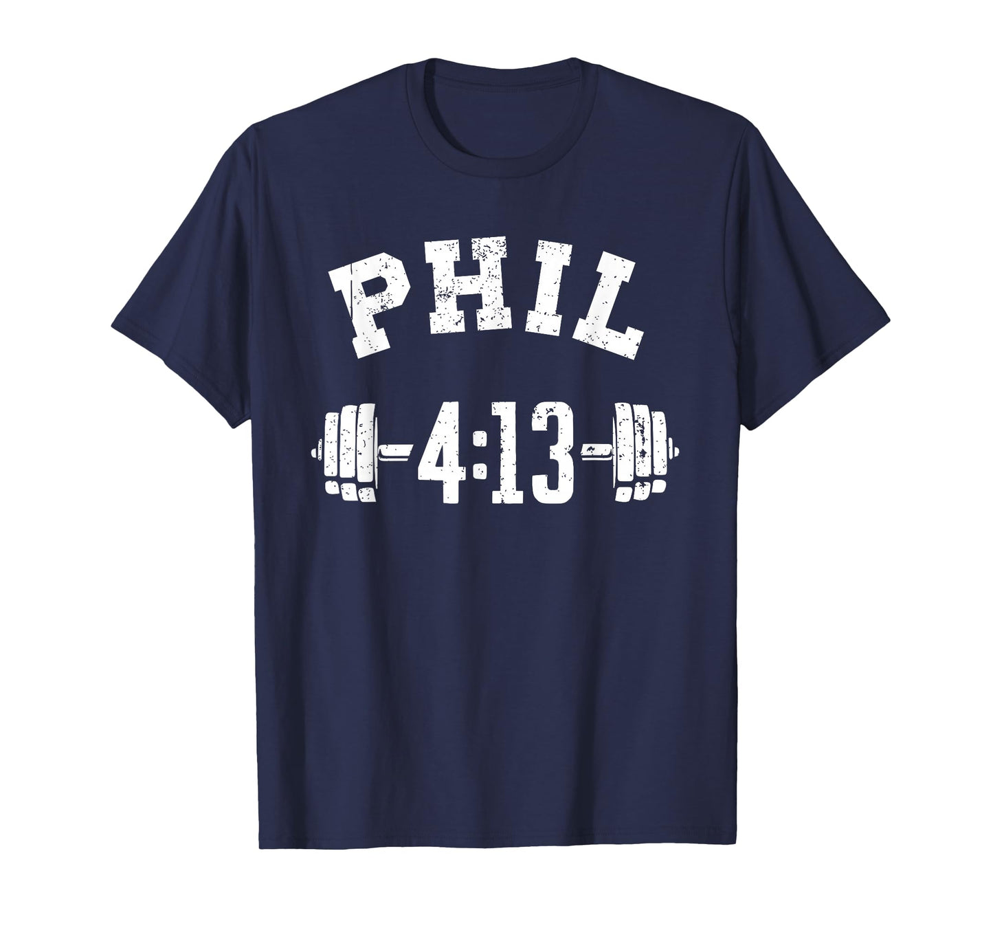 Phil 4 13 Workout, Philippians 4:13, Christian Weightlifter T-Shirt
