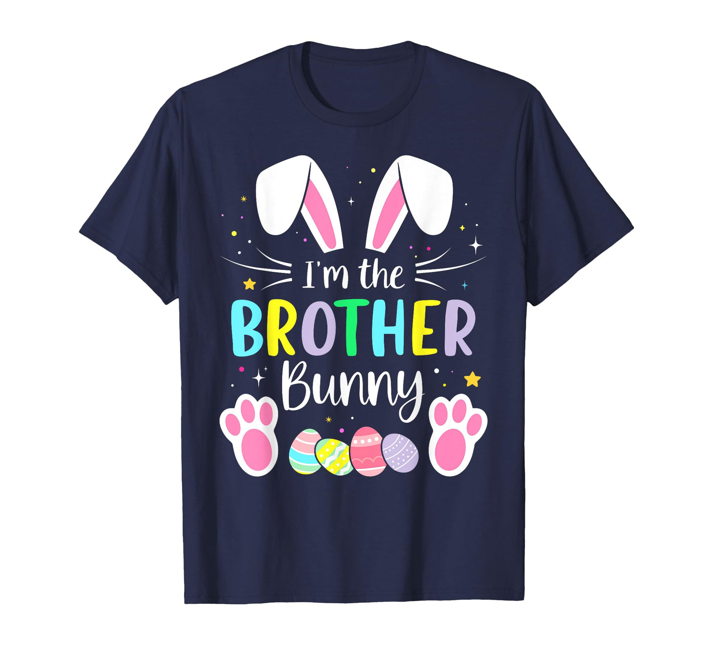 Im the brother bunny funny matching easter family T-Shirt