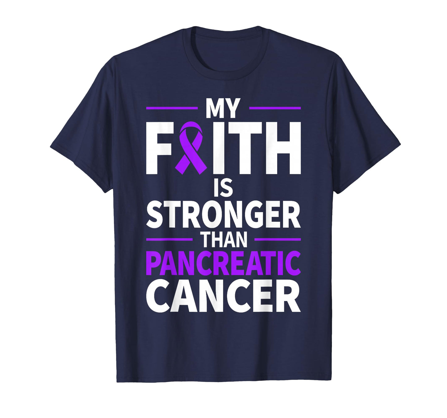 My Faith is Stronger Than Pancreatic Cancer Purple Ribbon T-Shirt