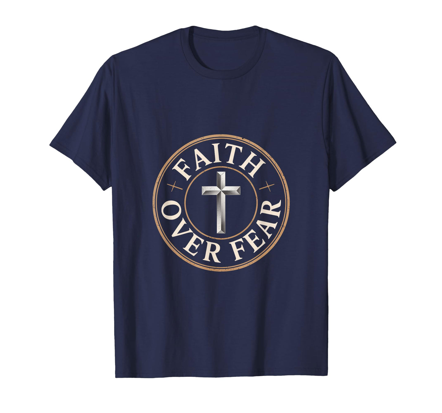 Faith Over Fear Christian Cross Courage Scripture T-Shirt