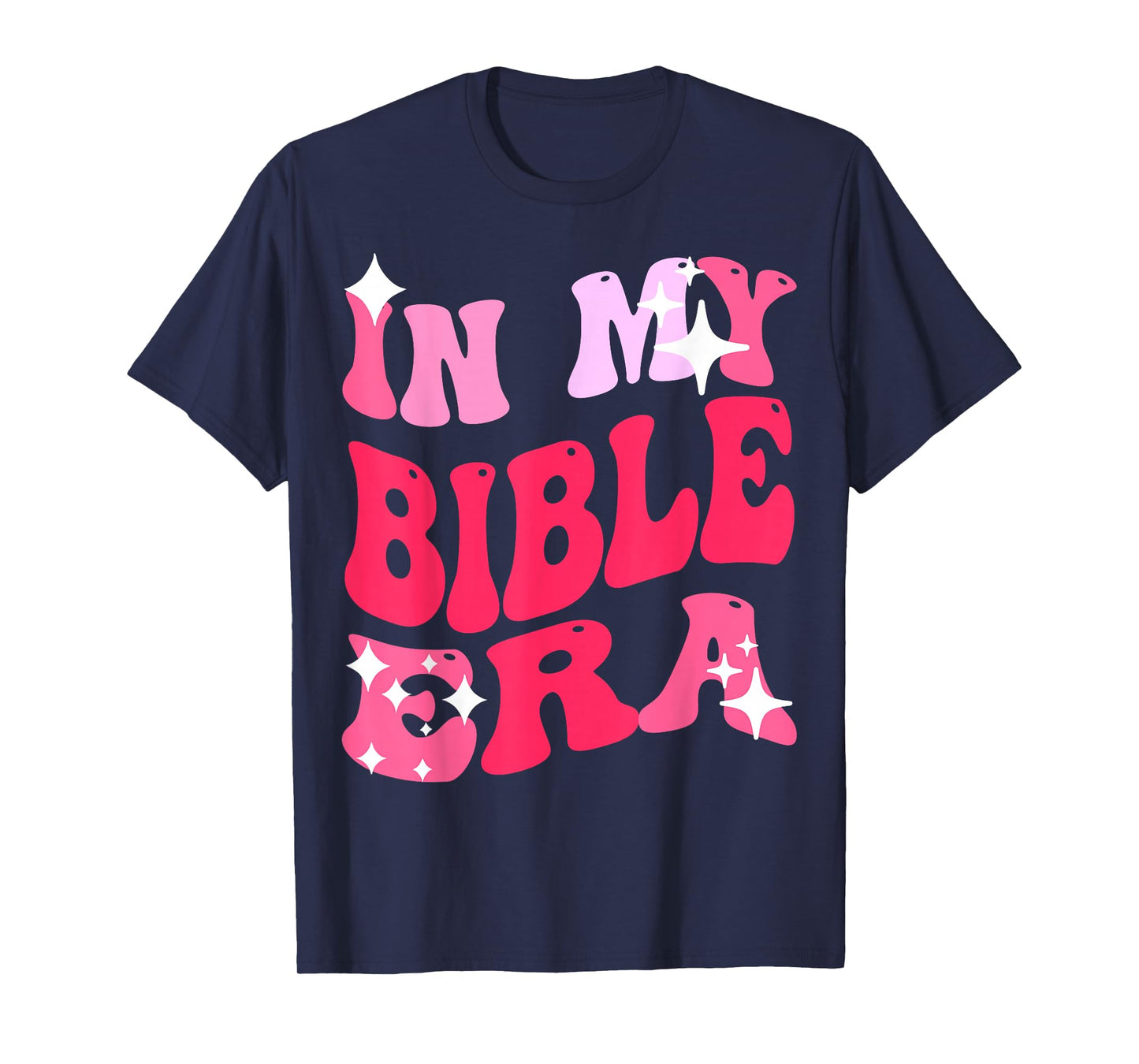 in My Bible era Christian Faith T-Shirt