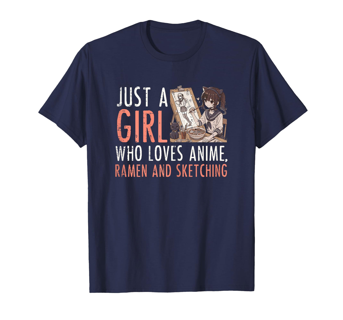 Just Girl Who Loves Anime Ramen Sketching Funny Saying Women T-Shirt
