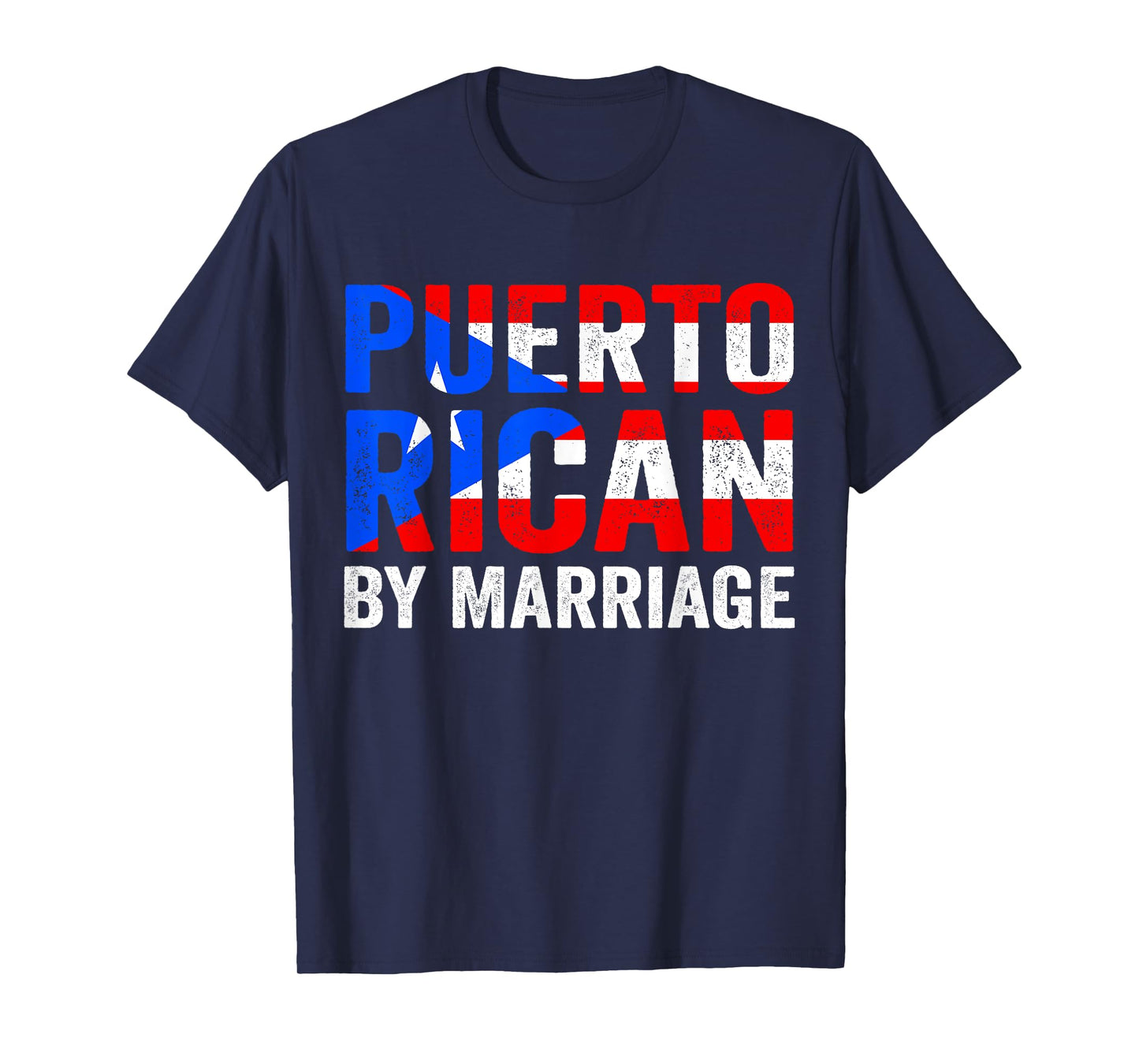 Puerto Rican By Marriage Puerto Rico Flag Funny Husband Wife T-Shirt
