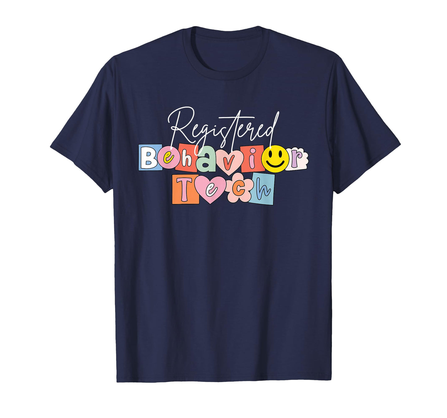 Registered Behavior Technician RBT Behavioral ABA Therapist T-Shirt