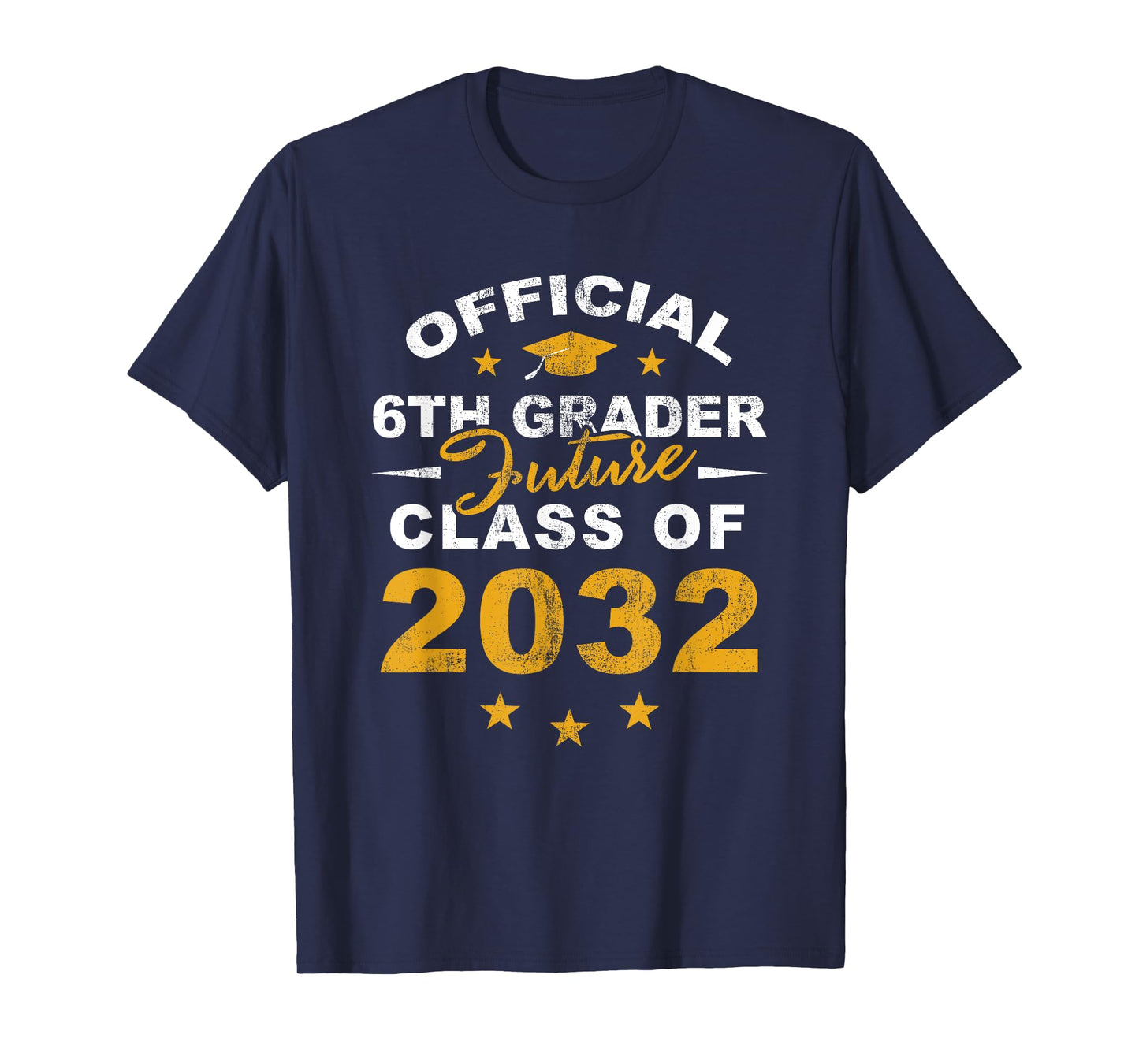 Official 6th Grader Future Class of 2032 First Day School T-Shirt