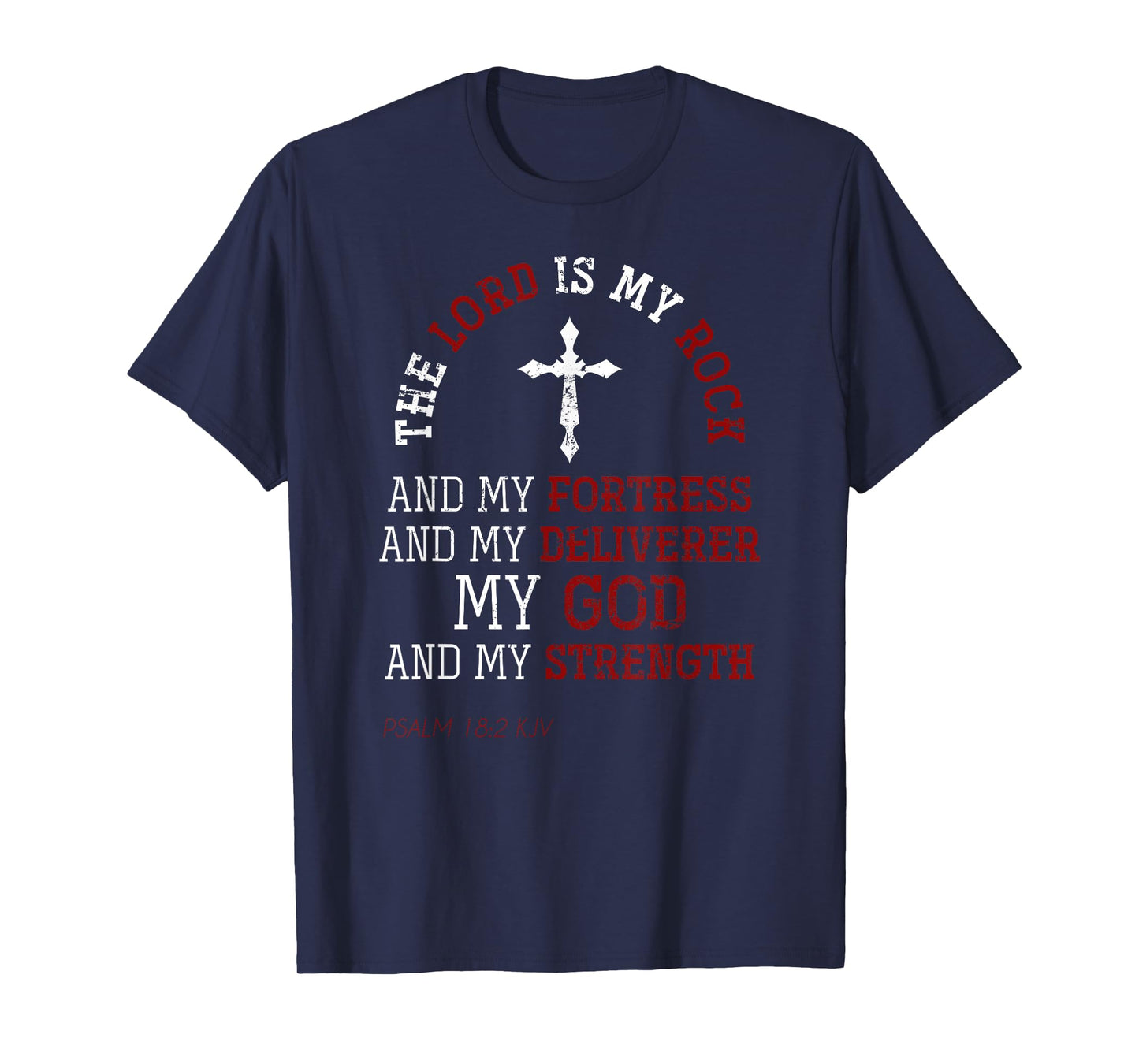 My God And My Strength Jesus Lord Devotee Bible Prayer T-Shirt