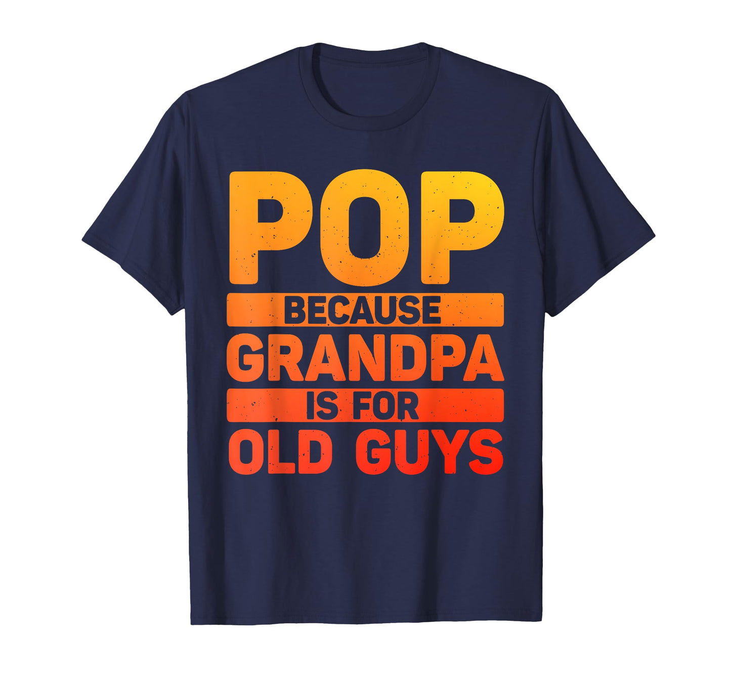 Best Pop Design For Grandpa From Grandkids Father's Day Pop T-Shirt