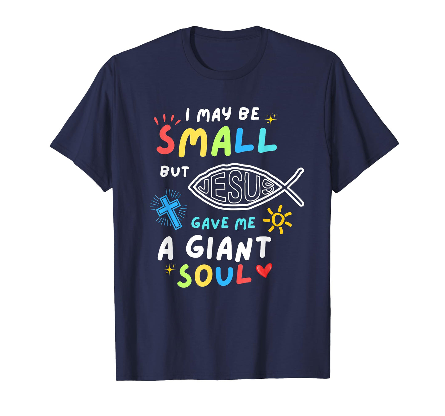 Jesus Gave Me A Giant Soul Christian Kids Faith Boys Girls T-Shirt
