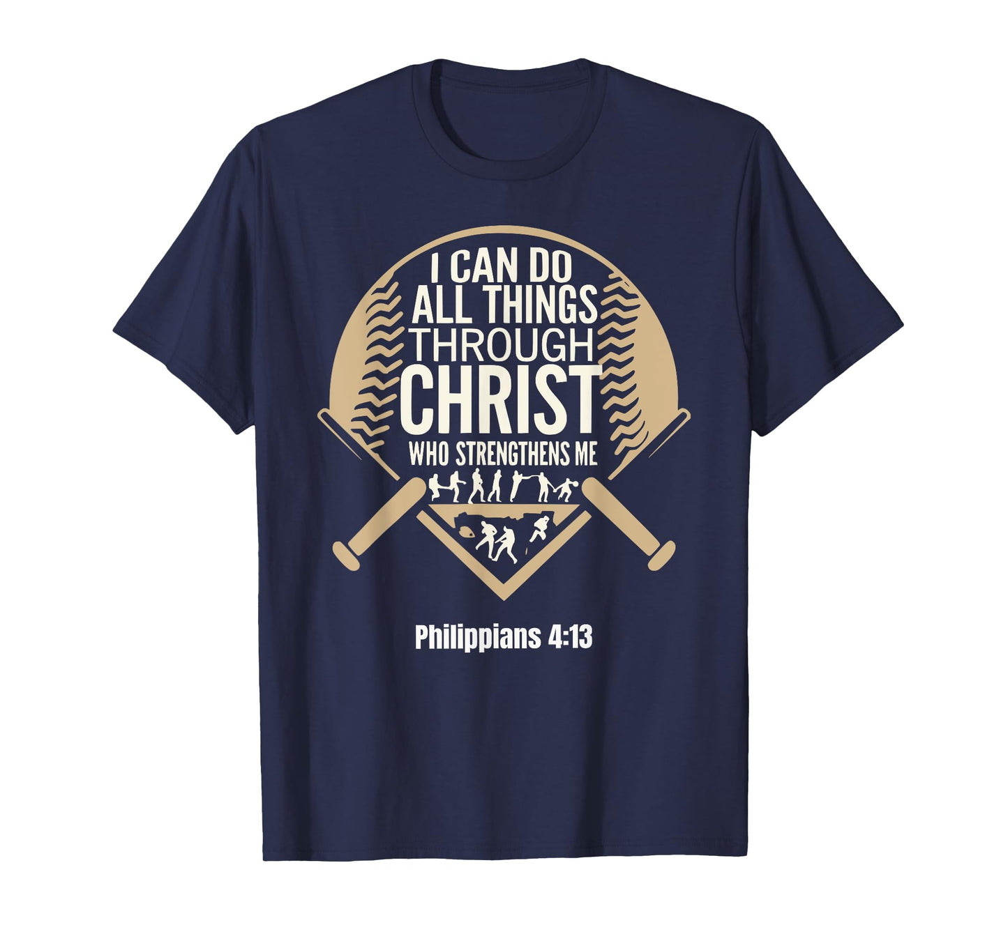 I Can Do All Things Through Christ: Baseball design T-Shirt