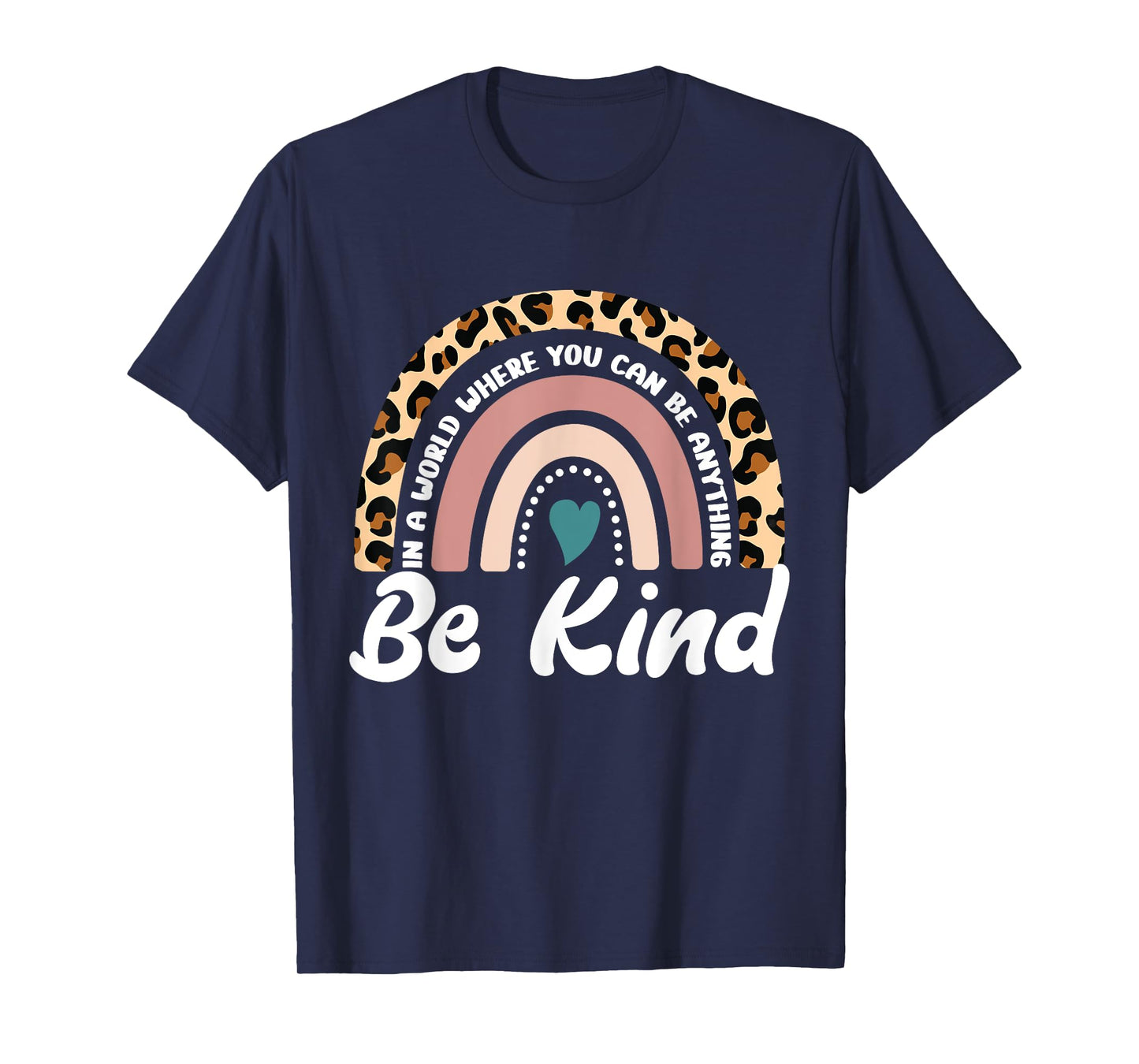 Be Kind Positive Quote Choose Kindness Men Women Kids T-Shirt