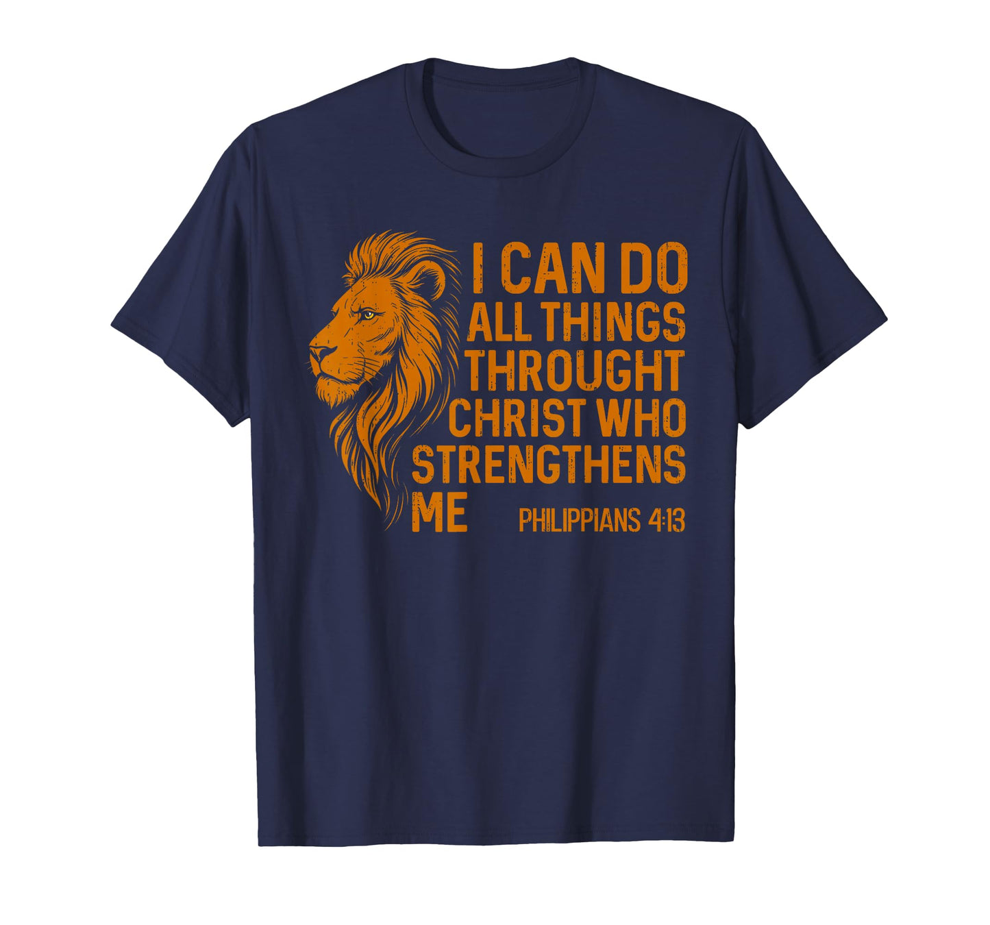 Philippians Lion Strengthens Christian Bible Verse Faith T-Shirt