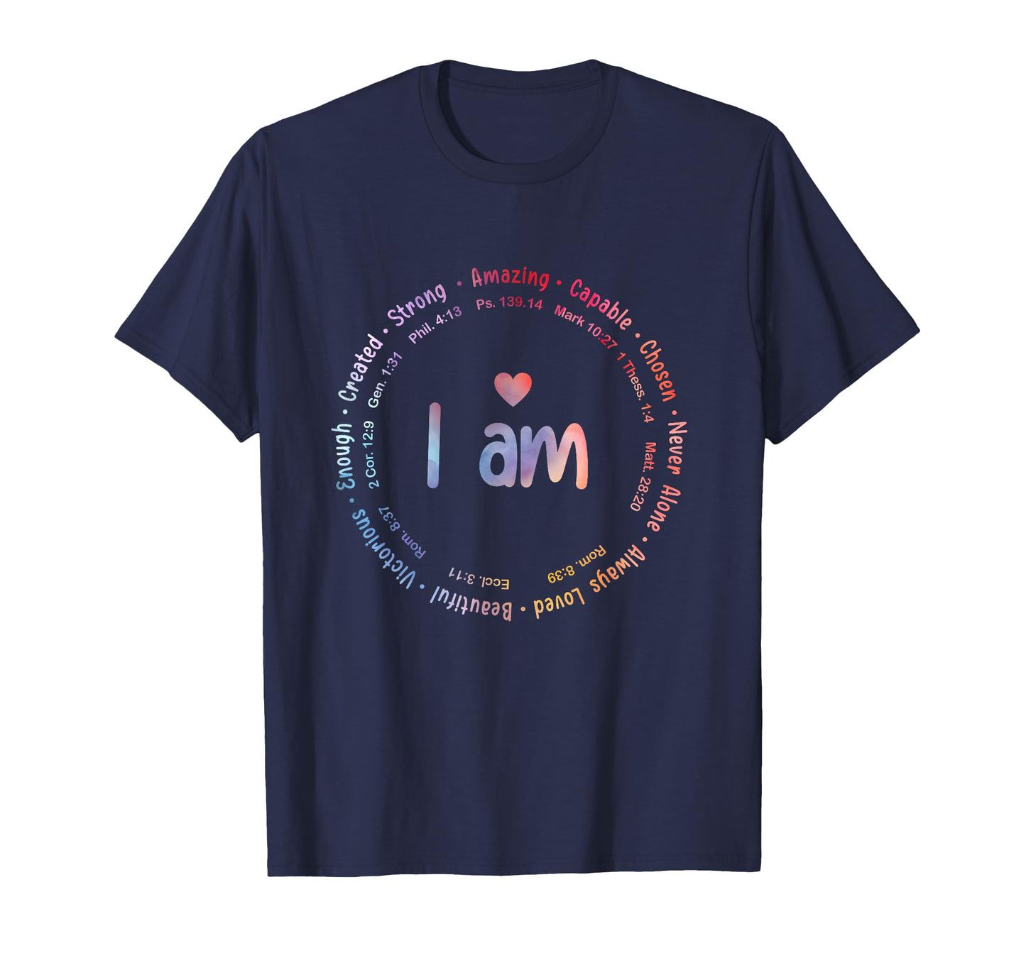 Tie Dye I Am Inspiration Christian Religious Bible Verses T-Shirt