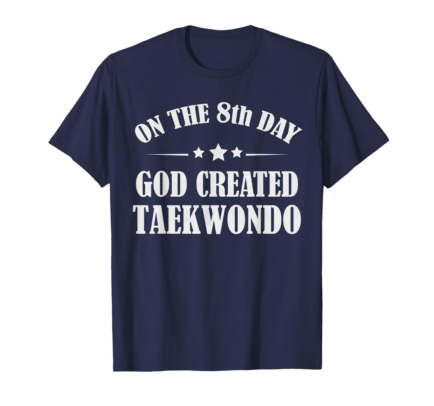 Taekwondo Martial Arts Funny Christian T-Shirt Quotes Gift T-Shirt